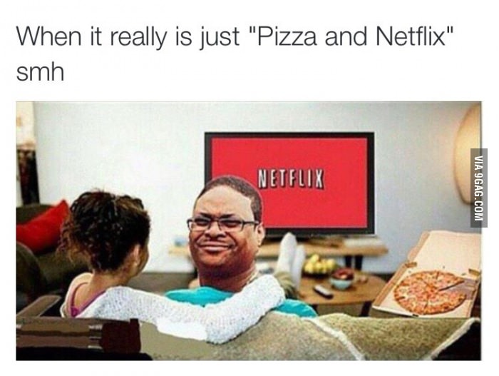 Pizza and Netfix