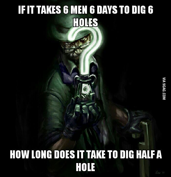 Riddle me this