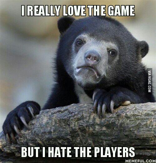 As a League of Legends player I can relate to this