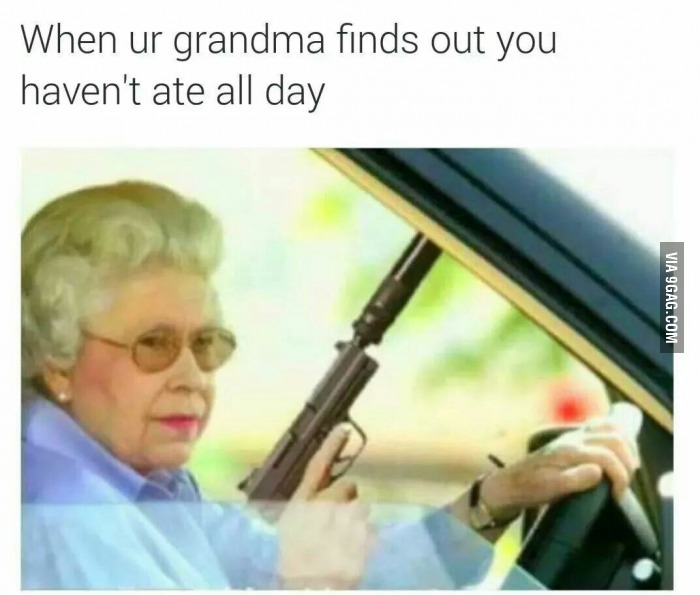 Grandma pls