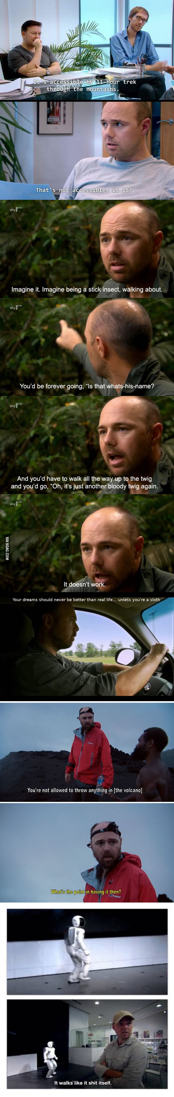 Karl Pilkington, everybody.