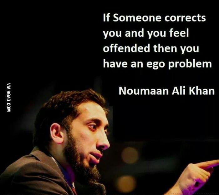 Wise words from Nouman Ali Khan.