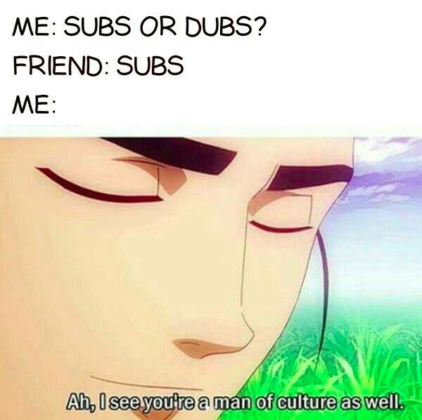 Subs&gt;Dubs