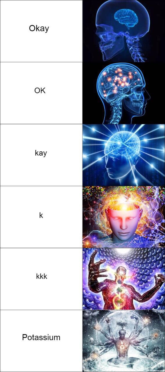 Okay? Potassium.