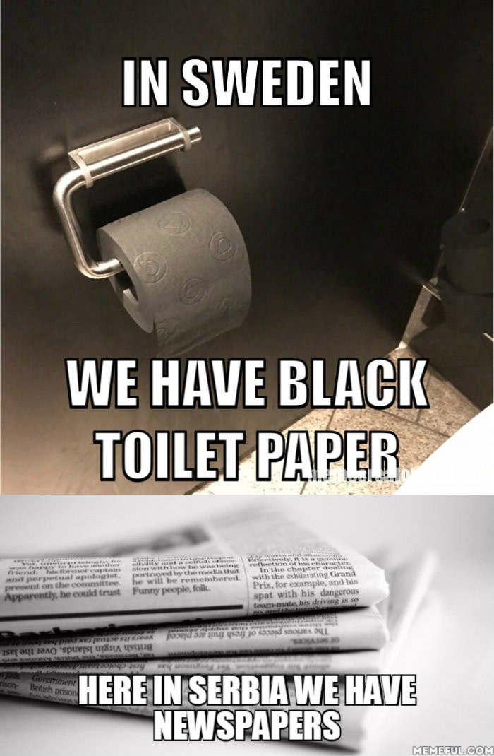 To the black toilet paper guy. If you know what I mean