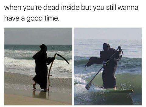 When you&#039;re dead inside...