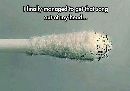 Which song stuck in your mind like earwax in the ear canal?