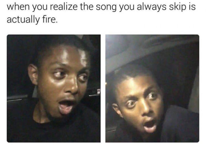 With which song did you had this moment?